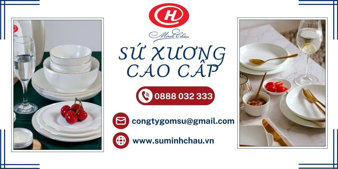 Sứ Xương Bone Minh Châu
