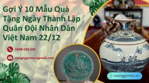Gợi Ý 10 Mẫu Quà Tặng Ngày Thành Lập Quân Đội Nhân Dân Việt Nam 2212