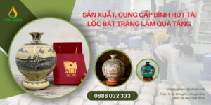 Sản xuất, cung cấp bình hút tài lộc Bát Tràng làm quà tặng