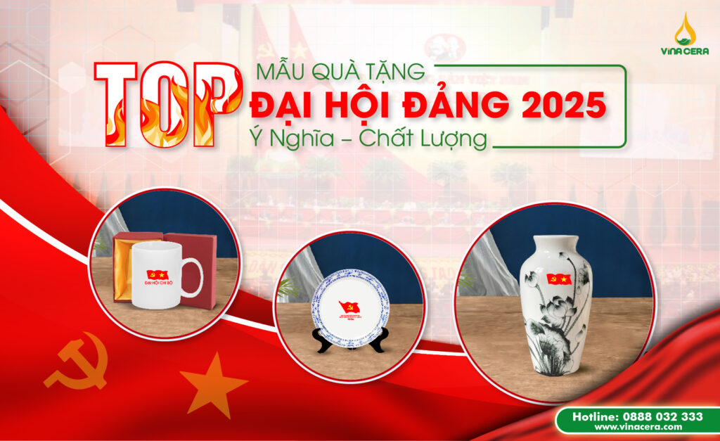 Top 5+ Mẫu Quà Tặng Đại Hội Đảng 2025 Được Yêu Thích Nhất BANNER DAI HOI VINACERA 02