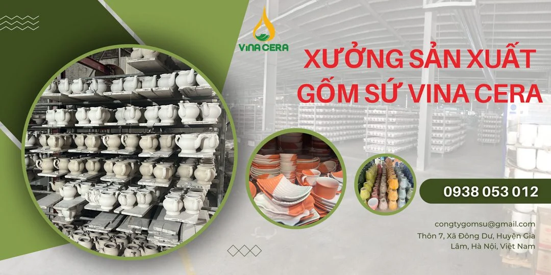 Xưởng sản xuất gốm sứ VinaCera